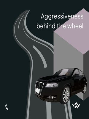 cover image of Aggressiveness behind the wheel